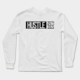 Hustle Time (BLK txt) Long Sleeve T-Shirt